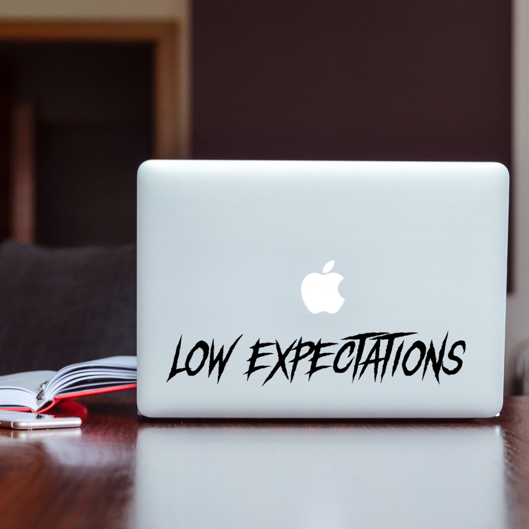 Low Expectations
