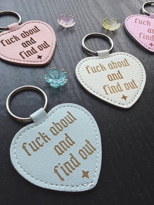 Fuck About Heart Keyring